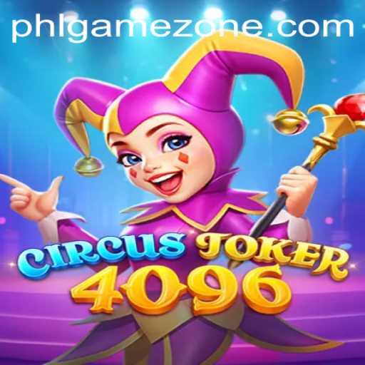 CircusJoker4096: Unveiling the Thrilling World of GameZone's Latest Hit